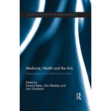 Medicine Health and the Arts Approaches to the Medical Humanities Pape