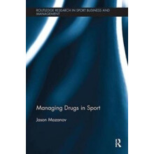 Managing Drugs in Sport by Jason Mazanov Paperback Book