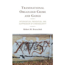 Transnational Organized Crime and Gangs Intervention Prevention and Su