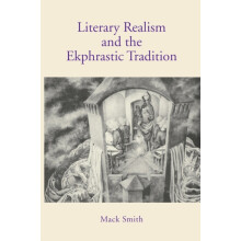 Literary Realism and the Ekphrastic Tradition by Mack Smith Paperback