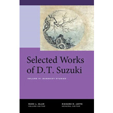 Selected Works of D.T. Suzuki Volume IV by Daisetsu Teitaro Suzuki Har