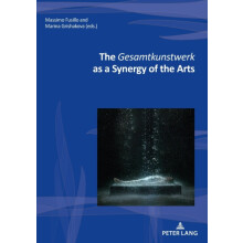 The Gesamtkunstwerk as a Synergy of the Arts Paperback Book