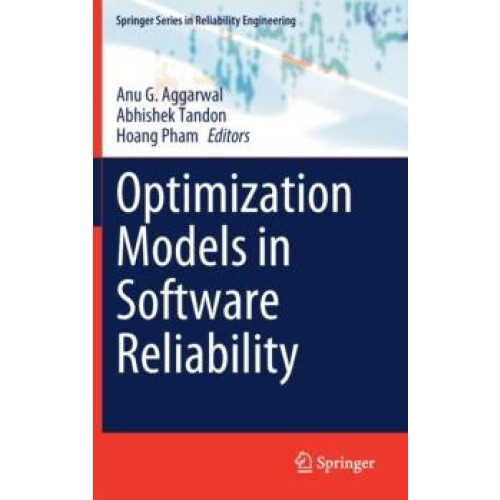 Optimization Models in Software Reliability Hardcover Book