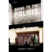 Going to the Palais A Social and Cultural History of Dancing and Dance