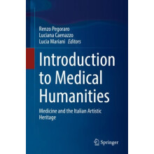 Introduction to Medical Humanities Medicine and the Italian Artistic H