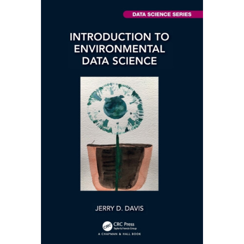 Introduction to Environmental Data Science by Jerry Davis Hardcover Bo