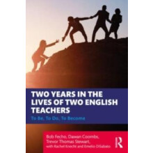 Two Years in the Lives of Two English Teachers To Be To Do To Become b