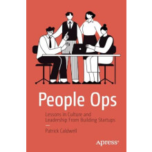People Ops Lessons in Culture and Leadership From Building Startups by