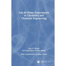 LabAtHome Experiments in Chemistry and Chemical Engineering by Jude A.