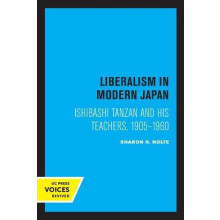 Liberalism in Modern Japan by Sharon Nolte Paperback Book
