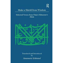 Make A Shield From Wisdom by Schimmel Paperback Book