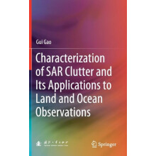 Characterization of SAR Clutter and Its Applications to Land and Ocean