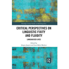 Critical Perspectives on Linguistic Fixity and Fluidity Paperback Book