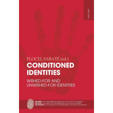 Conditioned Identities Wishedfor and Unwishedfor Identities Paperback