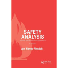 Safety Analysis Principles and Practice in Occupational Safety by Lars