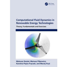 Computational Fluid Dynamics in Renewable Energy Technologies Theory F