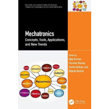 Mechatronics Concepts Tools Applications and New Trends Hardcover Book