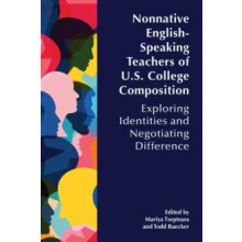 Nonnative EnglishSpeaking Teachers of U.S. College Composition Explori