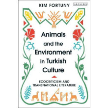 Animals and the Environment in Turkish Culture by Fortuny Prof. Kim Bo