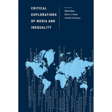 Critical Explorations of Media and Inequality Hardcover Book