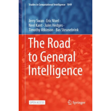 The Road to General Intelligence by Jerry Swan Hardcover Book