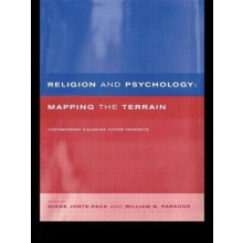 Religion and Psychology Mapping the Terrain by Diane JontePace Paperba