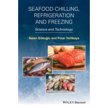 Seafood Chilling Refrigeration and Freezing by Pinar Yerlikaya Hardcov