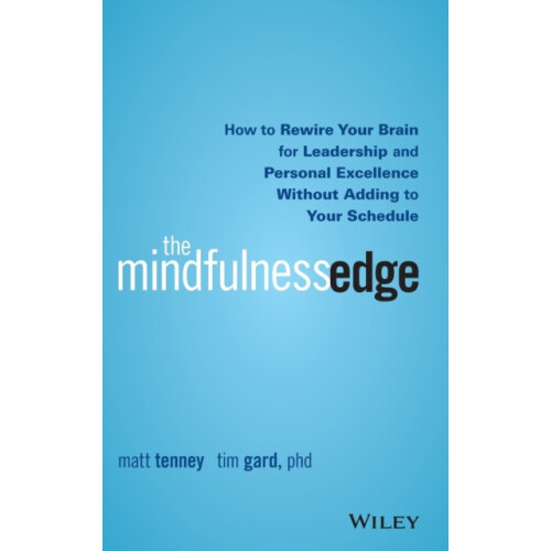 The Mindfulness Edge by Matt Tenney Hardcover Book