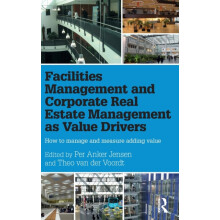 Facilities Management and Corporate Real Estate Management as Value Dr