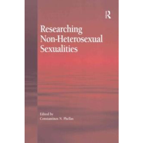 Researching NonHeterosexual Sexualities Paperback Book