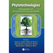 Phytotechnologies Remediation of Environmental Contaminants Hardcover