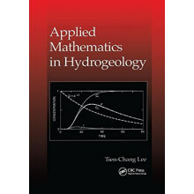 Applied Mathematics in Hydrogeology by TienChang Lee Paperback Book