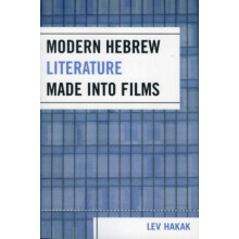 Modern Hebrew Literature Made into Films by Lev Hakak Paperback Book