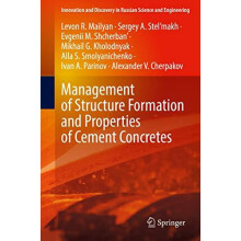 Management of Structure Formation and Properties of Cement Concretes b
