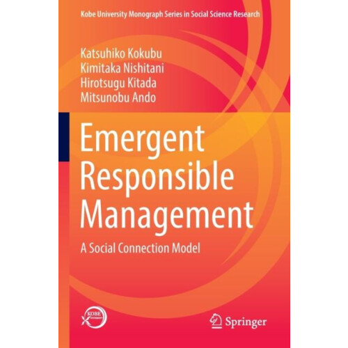 Emergent Responsible Management A Social Connection Model by Katsuhiko