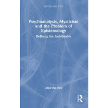 Psychoanalysis Mysticism and the Problem of Epistemology Defining the