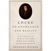 Locke on Knowledge and Reality by DICKER Hardcover Book