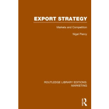 Export Strategy Markets and Competition RLE Marketing by Nigel Piercy