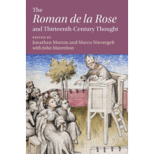 The Roman de la Rose and ThirteenthCentury Thought Paperback Book