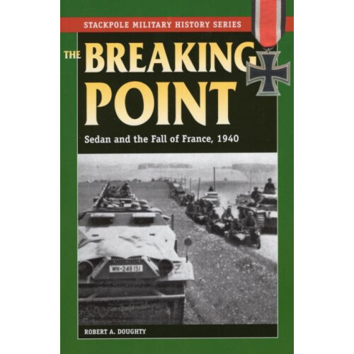 The Breaking Point by Robert A. Doughty Paperback Book