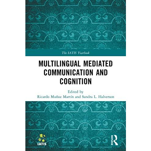 Multilingual Mediated Communication and Cognition Paperback Book