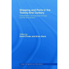 Shipping and Ports in the Twentyfirst Century Paperback Book