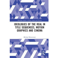 Ideologies of the Real in Title Sequences Motion Graphics and Cinema b