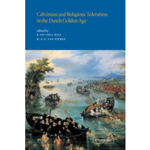 Calvinism and Religious Toleration in the Dutch Golden Age Paperback B