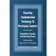 Exporting Communication Technology to Developing Countries Sociocultur