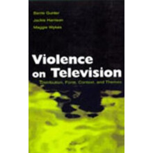 Violence on Television Distribution Form Context and Themes by Barrie