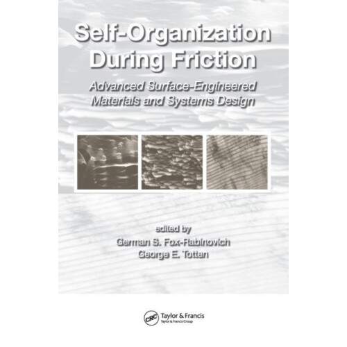 SelfOrganization During Friction Advanced SurfaceEngineered Materials