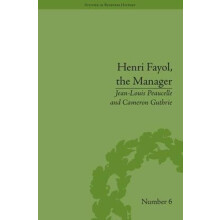 Henri Fayol the Manager by JeanLouis Peaucelle Hardcover Book