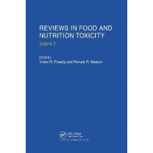 Reviews in Food and Nutrition Toxicity Volume 3 by Victor R. Preedy Pa