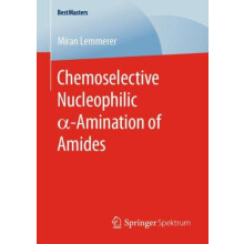 Chemoselective Nucleophilic Amination of Amides by Miran Lemmerer Pape